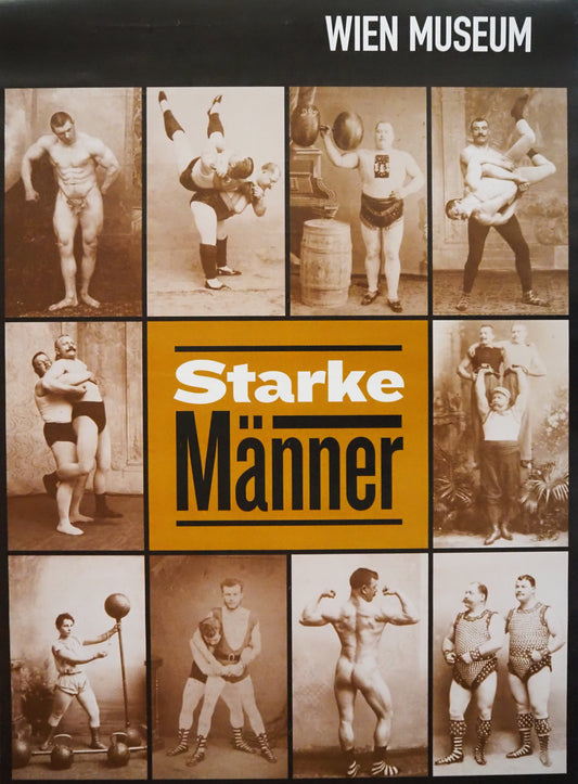 2013 Strong Men (Starke Männer) Vienna Exhibition- Original Vintage Poster